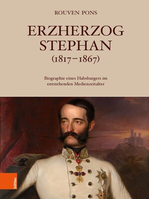 cover image of Erzherzog Stephan (1817–1867)